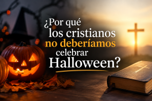 Por qué el cristiano no celebra Halloween